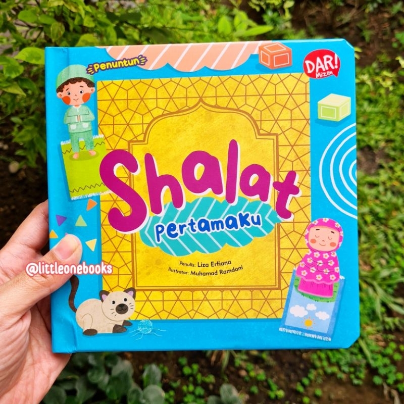 Shalat Pertamaku / Board Book Anak Islam / buku cerita anak belajar sholat