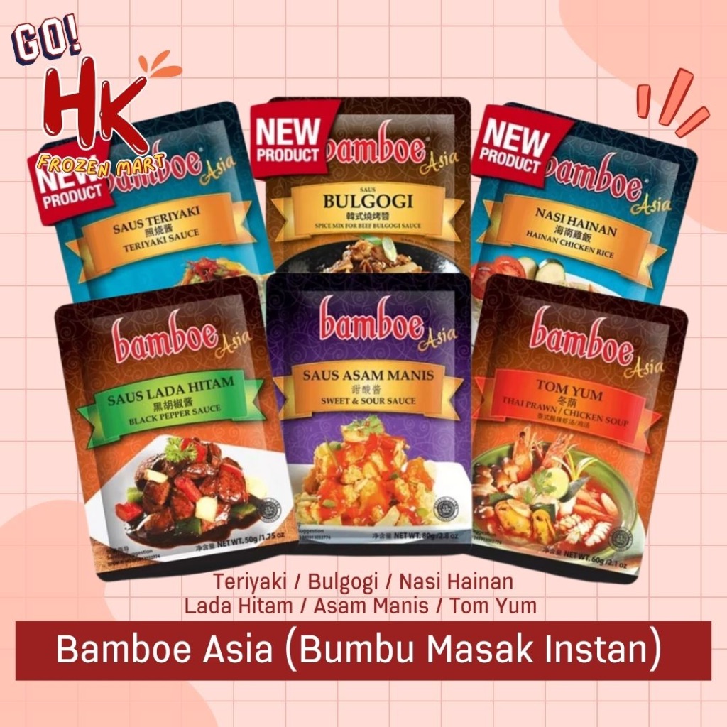 

Bamboe Asia Saus Teriyaki Bulgogi Nasi Hainan Lada Hitam / Asam Manis / Tomyum bumbu HK Frozen Mart