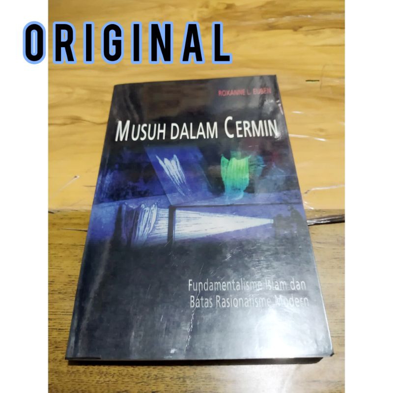 ORI musuh dalam cermin roxanne l euben