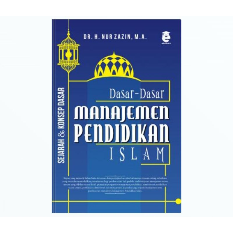 BUKU DASAR-DASAR MANAJEMEN PENDIDIKAN ISLAM