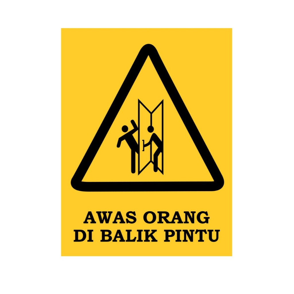 

SIGN STIKER VINYL AWAS ORANG DI BALIK PINTU 15 x 20 cm RAMBU K3