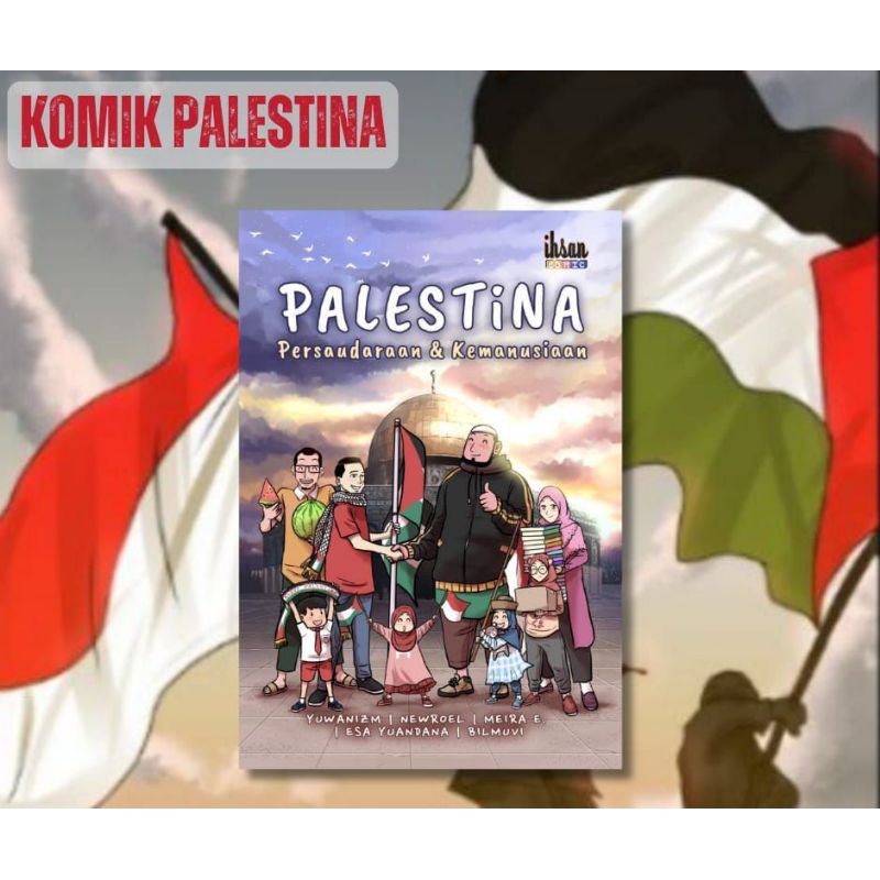 KOMIK PALESTINA PERSAUDARAAN &amp; KEMANUSIAAN