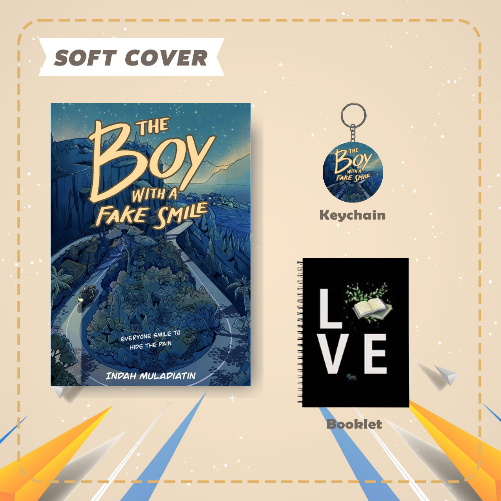 Novel The Boy With A Fake Smile By Indah Muladiatin - Akad