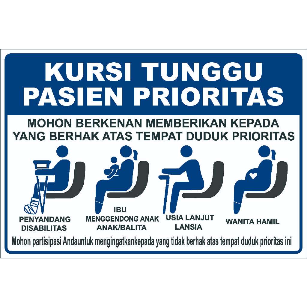 STICKER KURSI PASIEN PRIORITAS KURSI KHUSUS PASIEN