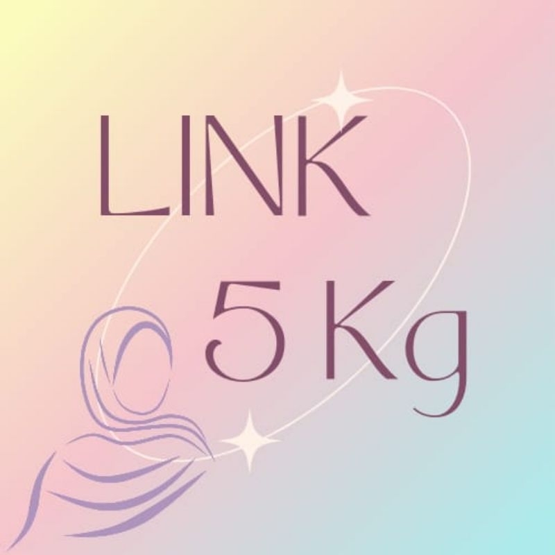 

[5kg] link khusus member grup