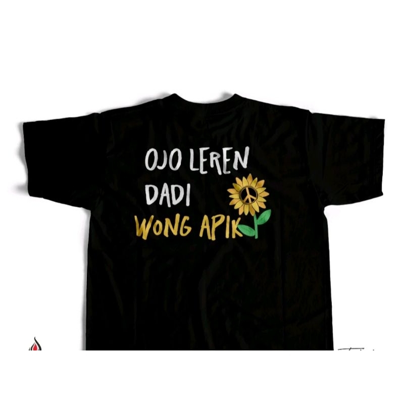 KAOS VIRAL OJO LEREN DADI WONG APIK SABLON DTF