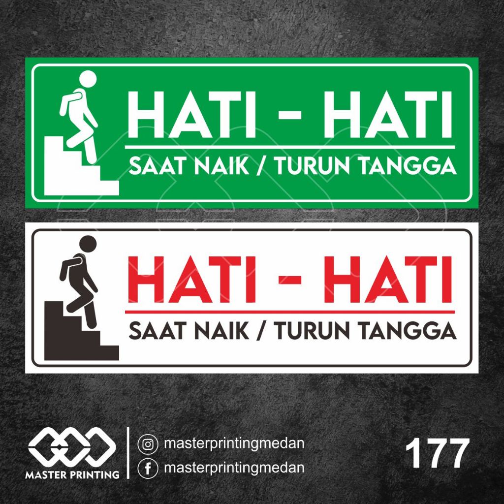 

177 - Stiker Hati-hati Saat Naik/Turun Tangga, Sticker Vinyl, Tahan Air, Termurah, dan Bisa Custom