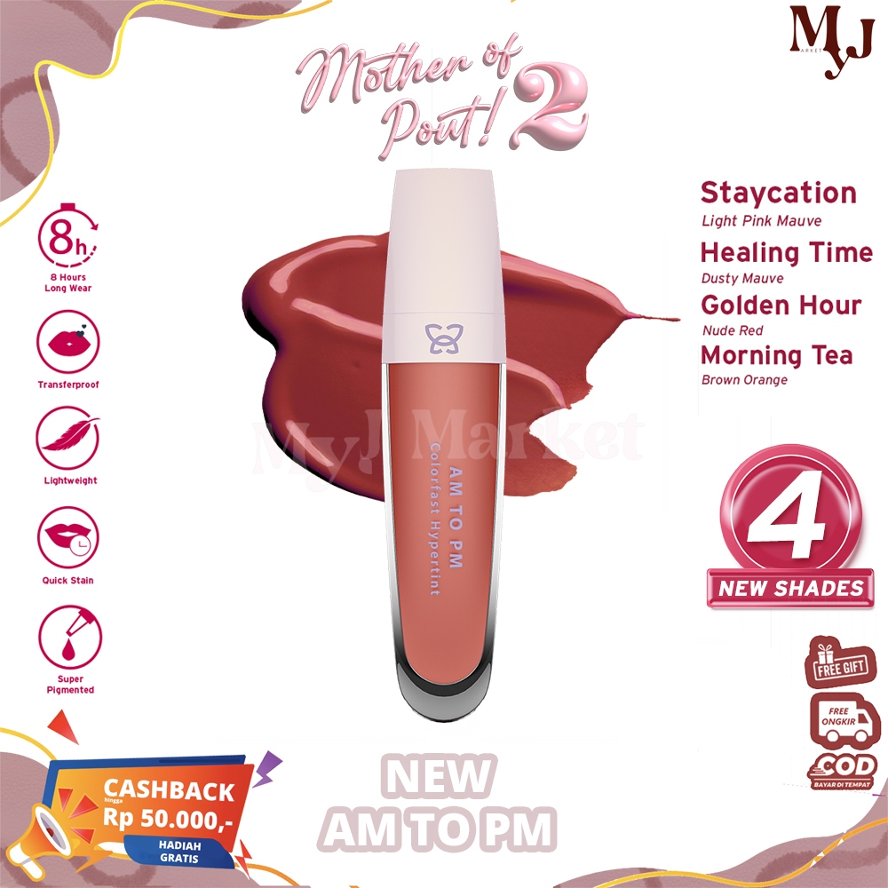 [Made by Tasya Farasya] MOP Mother Of Pearl - AM to PM Colorfast Hypertint Vol.2 Staycation, Healing