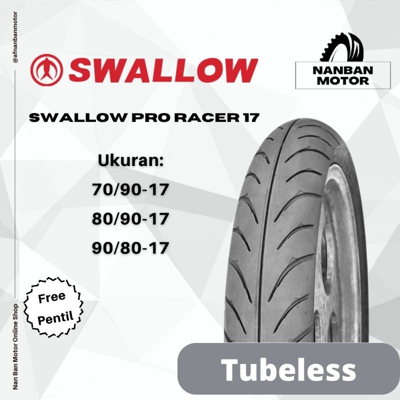 BAN MOTOR SWALLOW PRO RACER UKURAN 70/90-17, 80/90-17, DAN 90/80-17