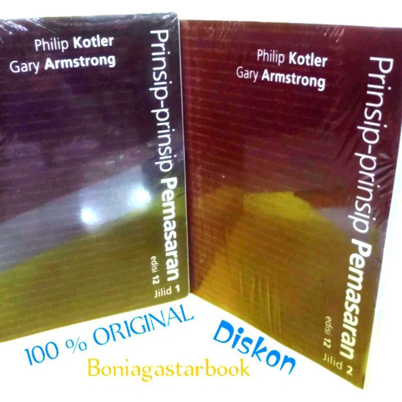 Prinsip Prinsip Pemasaran Edisi 12 Jilid 1 & 2 - Kotler , Amstrong