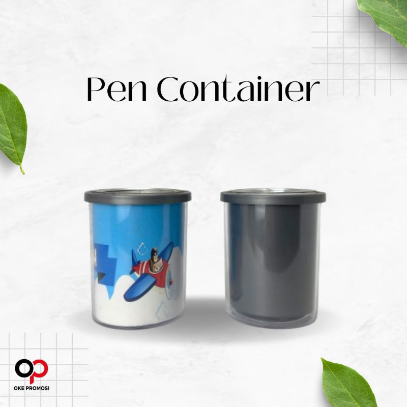 

Pen Container / Tempat Pensil