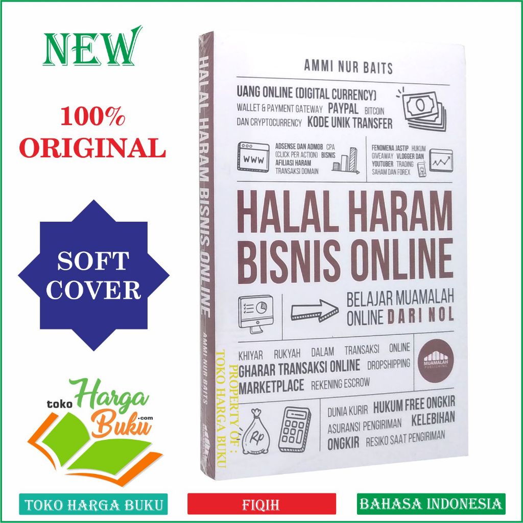 Halal Haram Bisnis Online Fikih Jual Beli On line Karya Ammi Nur Baits Penerbit Muamalah Publishing