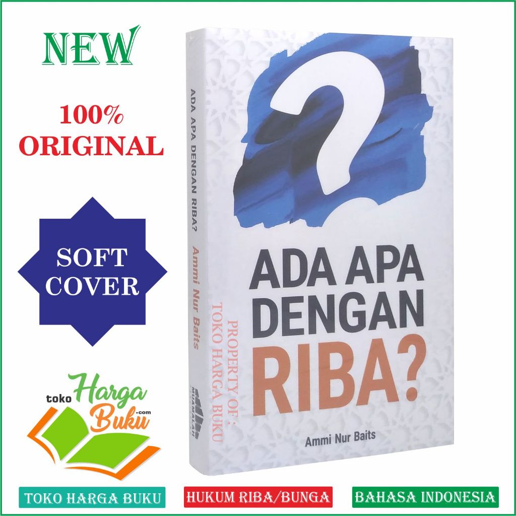 Foto Ada Apa Dengan Riba? Dosa Bunga Riba Karya Ammi Nur Baits Penerbit Muamalah Publishing