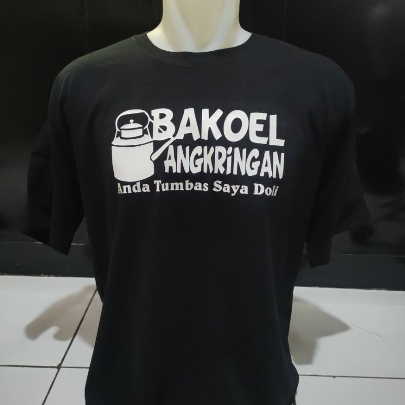 Tshirt Baju Kaos Bakoel Angkringan anda tumbas saya doli