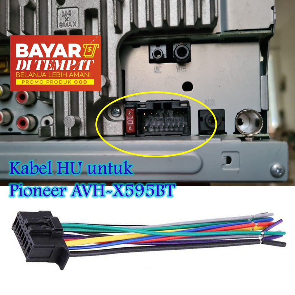 Kabel Soket Head Unit Pioneer u Pasang HU Pioneer AVH-X595BT/ Pioneer AVH X595BT/ AVHX595BT HU Mobil
