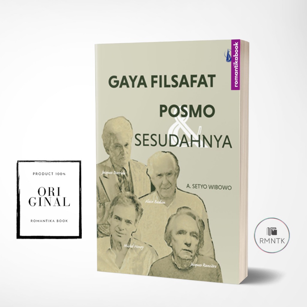 Buku Gaya Filsafat Posmo dan Sesudahnya - A. Setyo Wibowo