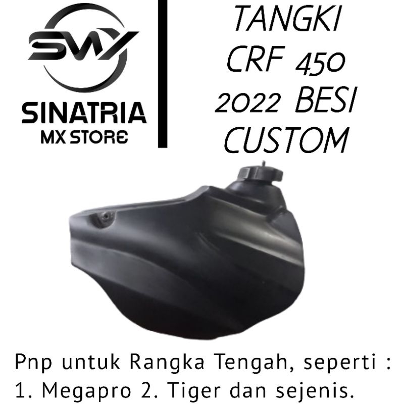 TANGKI TRAIL BESI CUSTOM MODEL CRF 450 2022 UNTUK RANGKA TENGAH MEGAPRO TIGER DAN SEJENIS.