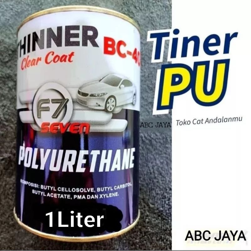 Thinner BC-40 PU Polyurethan F7 Tiner Thiner Pengencer Cat Epoxy Clear Sangat Bagus Tidak Ngembun 1K