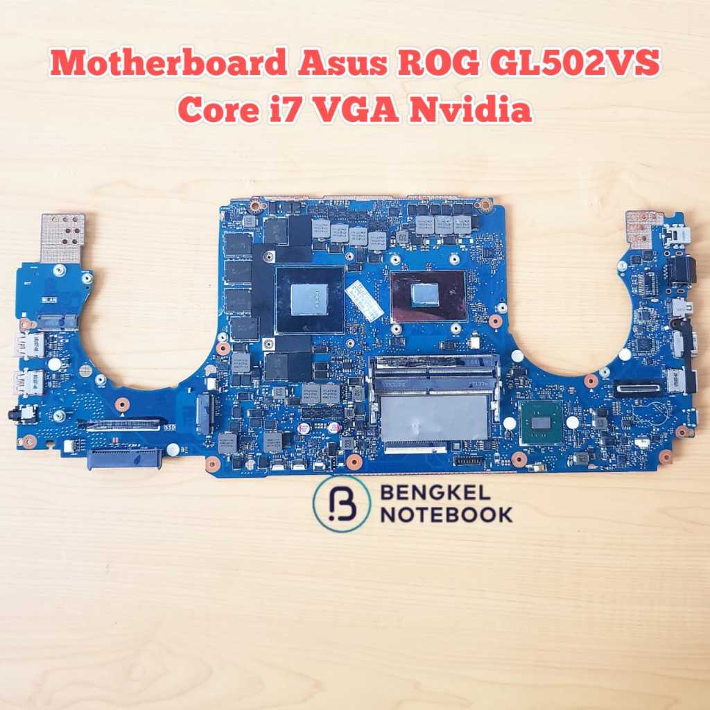 Motherboard Asus ROG GL502 GL502V GL502VS GL502VY GL502VSK GL502VMK GL502VM Core i7 VGA Nvidia