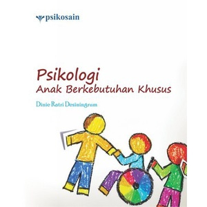 Buku Psikosain - Psikologi Anak Berkebutuhan Khusus