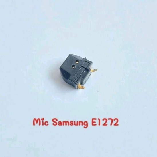 SAMSUNG E1272 MIC MICROPHONE SAMSUNG E1272 REPLACEMENT PART MIC 1PCS