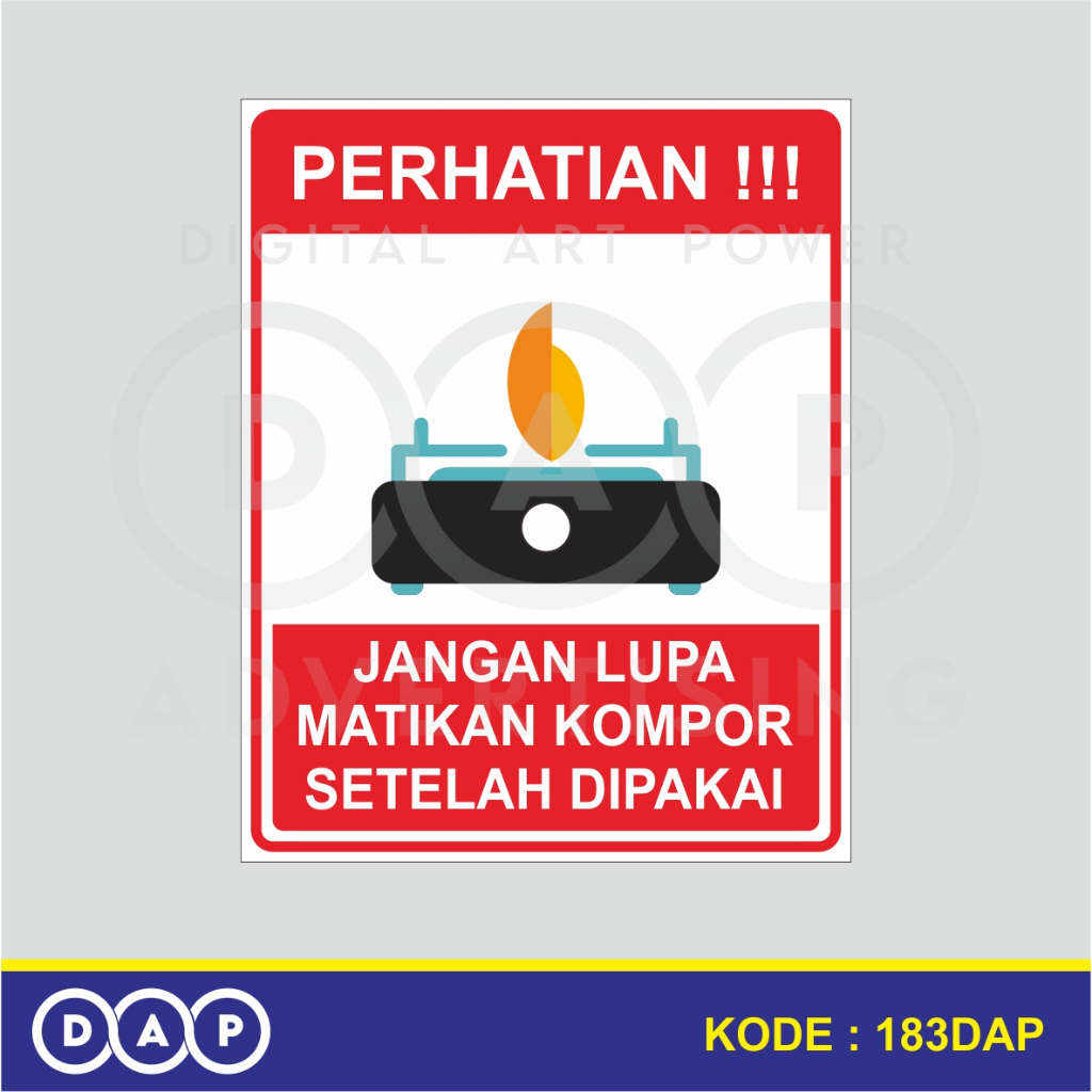 

183 - STIKER JANGAN LUPA MATIKAN KOMPOR - 20 X 25 - VYNIL - TERBAIK