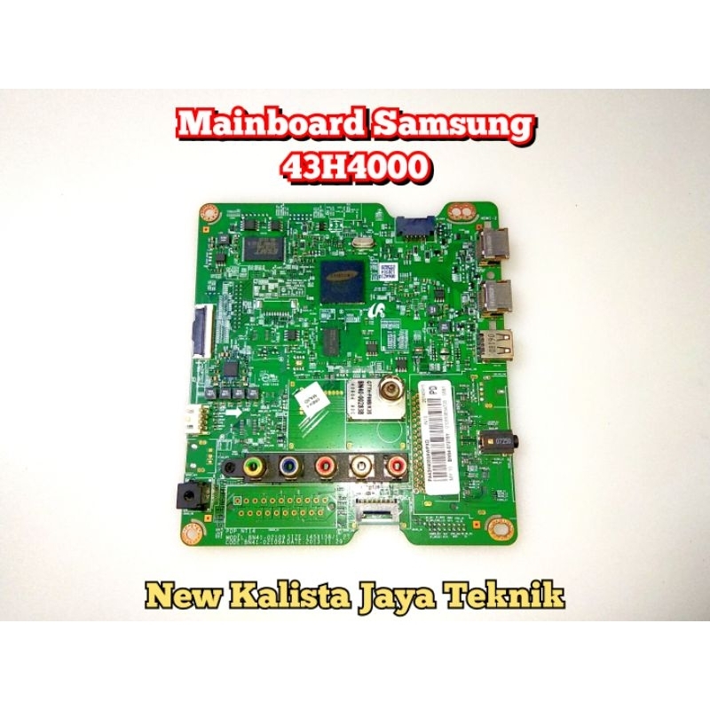 MAINBOARD SAMSUNG 43H4000 MB 43H4000 ORIGINAL BN41-02109 MB SAMSUNG 43H4000 MOTHERBOARD 43H4000 MAIN