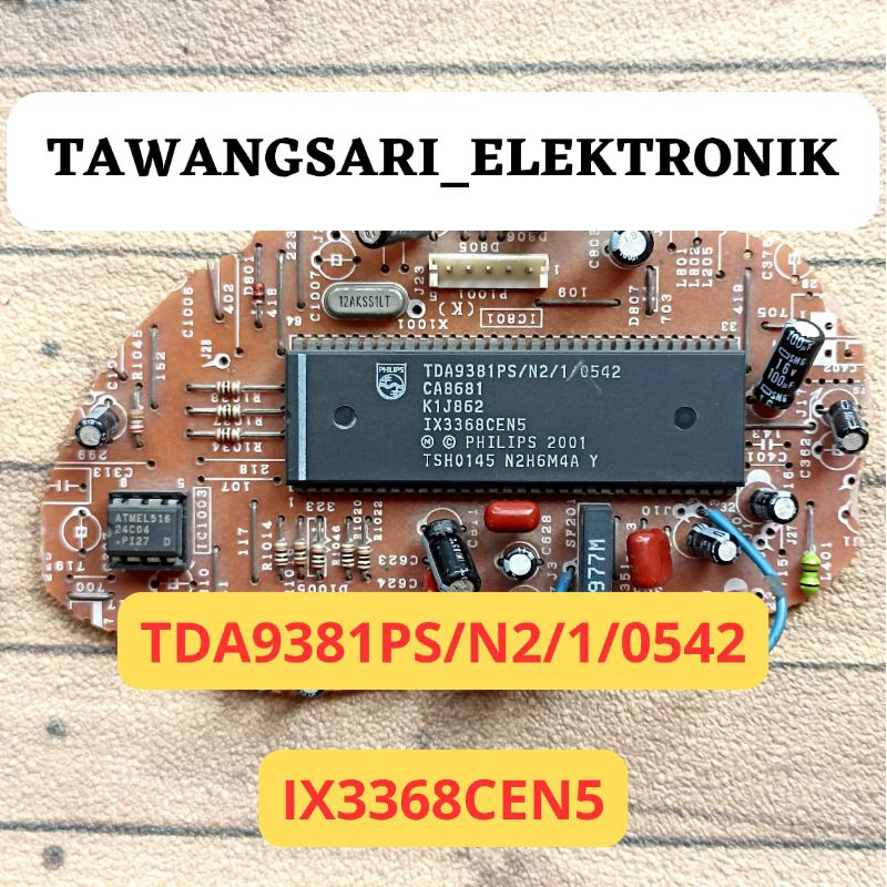 tda 9381ps/n2/1/0542 ca8681 original cabutan ic ix3368cen5