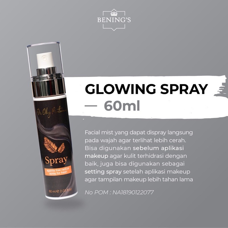 Glowing Spray dr. Oky Pratama | Benings Clinic bening skincare dr oky pratama Benings Clinic