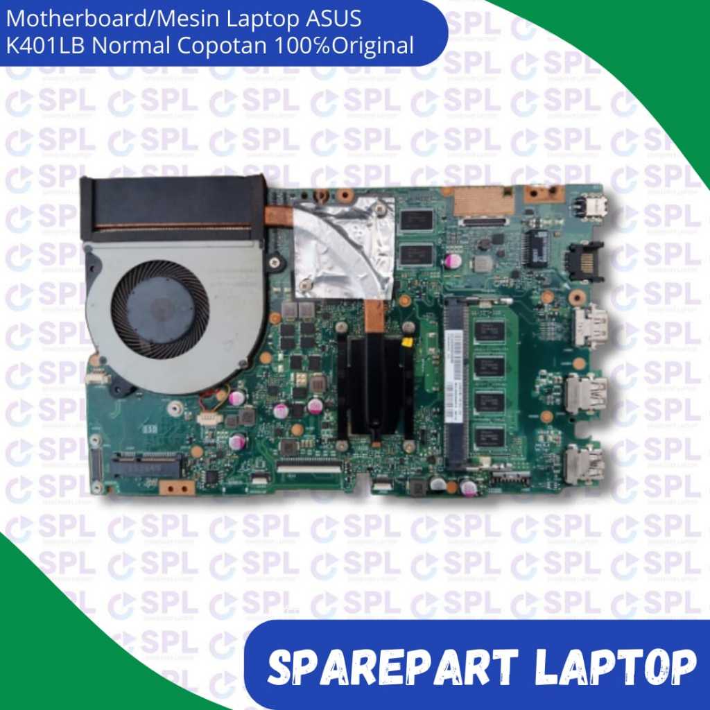 Motherboard/Mesin Laptop Asus K401LB Core i5 Gen 5Th Normal Copotan
