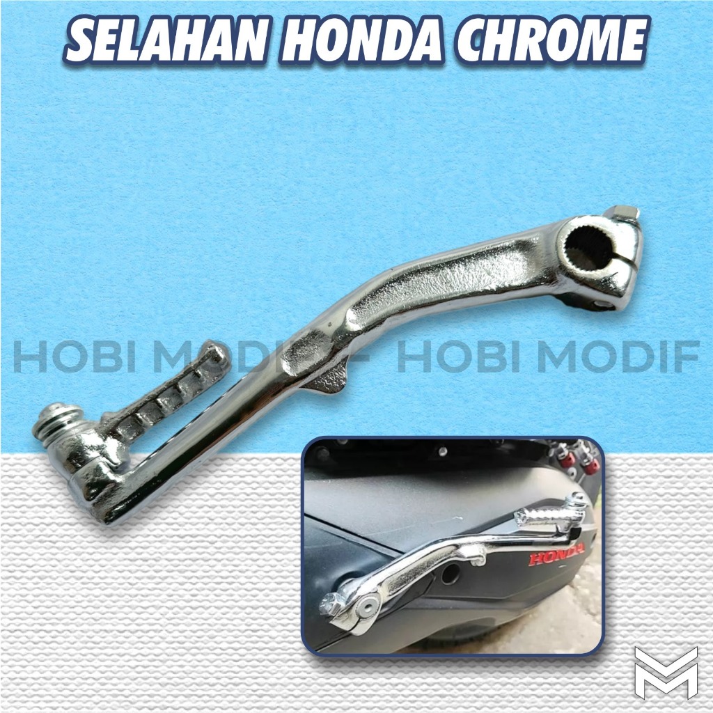 PEDAL KICK STARTER / SELAHAN MOTOR ENGKOLAN SAMPING MOTOR ENGKOLAN CHROME HONDA MATIC SELAHAN HONDA 