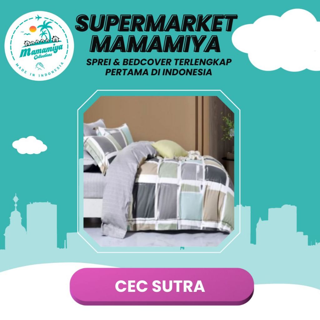 Mamamiya - SPREI 200x200 CEC Sutra