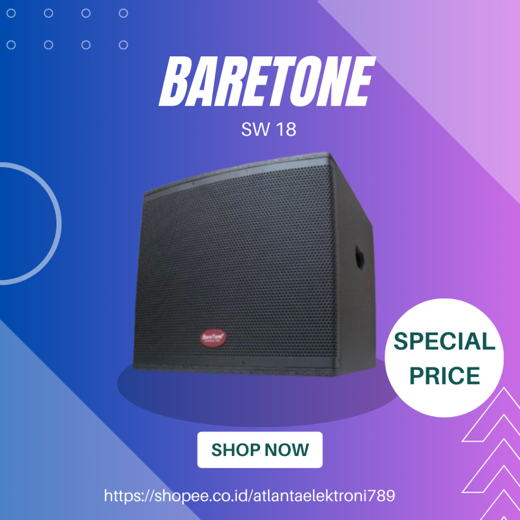 SUBWOOFER BARETONE SW 18 / SW18 / SW-18 18 INCH LINE OUPUT XLR GARANSI RESMI BARETONE