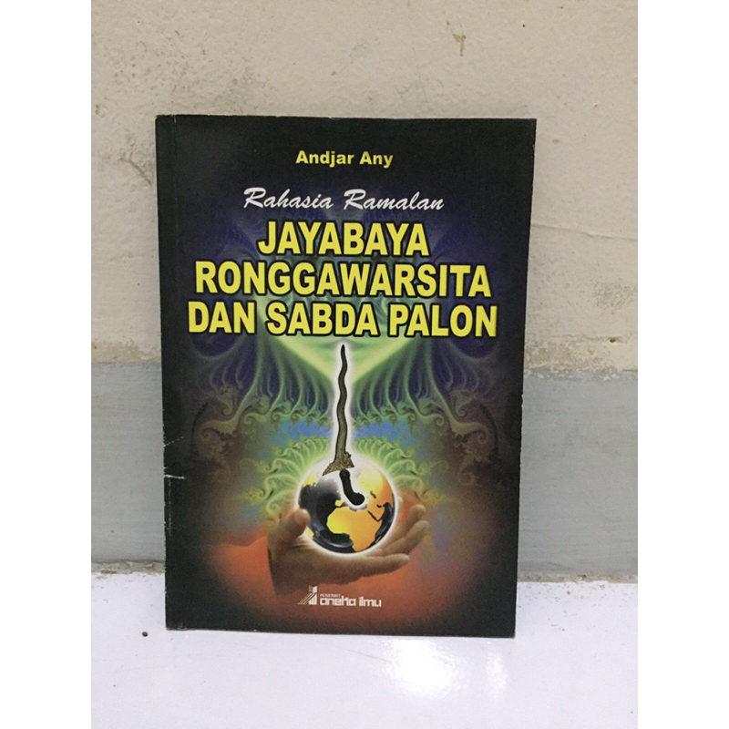 BUKU RAHASIA RAMALAN JAYABAYA RONGGAWARSITA DAN SABDA PALON BUKU MURAH ORIGINAL