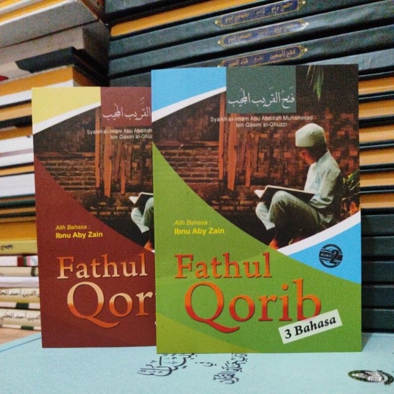 FATHUL QORIB SAKU / Terjemah fathul qorib 3 bahasa 2 jilid / Fathul qorib makna pegon / buku pesantr