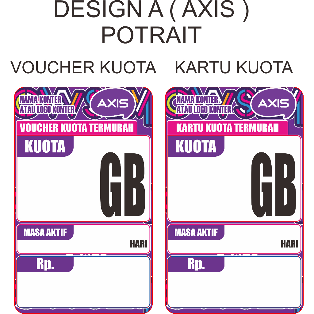 BAHAN TEBAL SEPERTI KTP - LABEL HARGA / PRICE TAG KONTER AXIS VOUCHER KUOTA / KARTU KUOTA PORTRAIT