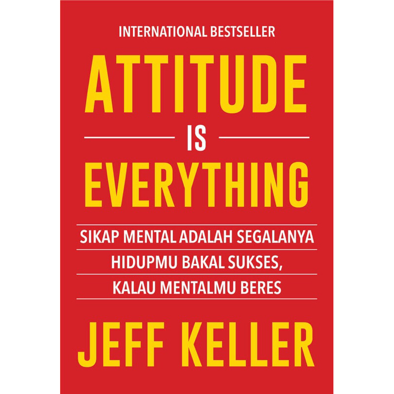 Buku Attitude Is Everything: Sikap mental adalah Segalanya (Jeff Keller) Original Preloved