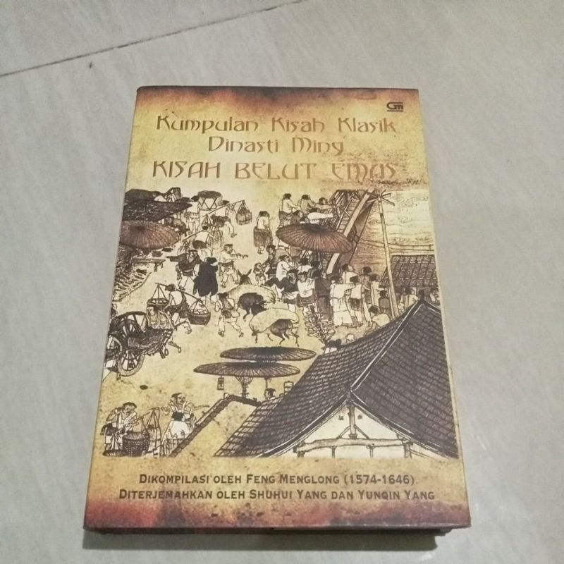BUKU ORI KUMPULAN KISAH KLASIK DINASTI MING KISAH BELUT EMAS PENERBIT GRAMEDIA HARD COVER