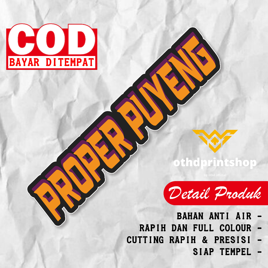 

Stiker Motor Proper Puyeng princutt Sticker Bahan Vinil Tahan Air Waterproof