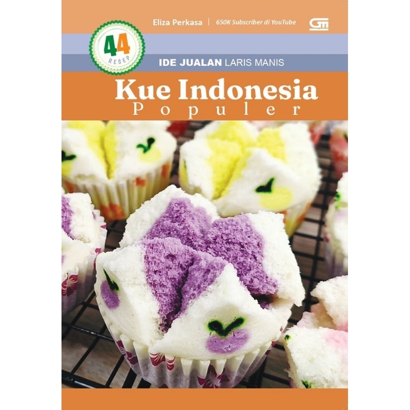 Buku Ide Jualan Laris Manis- 44 Resep Kue Indonesia Populer


