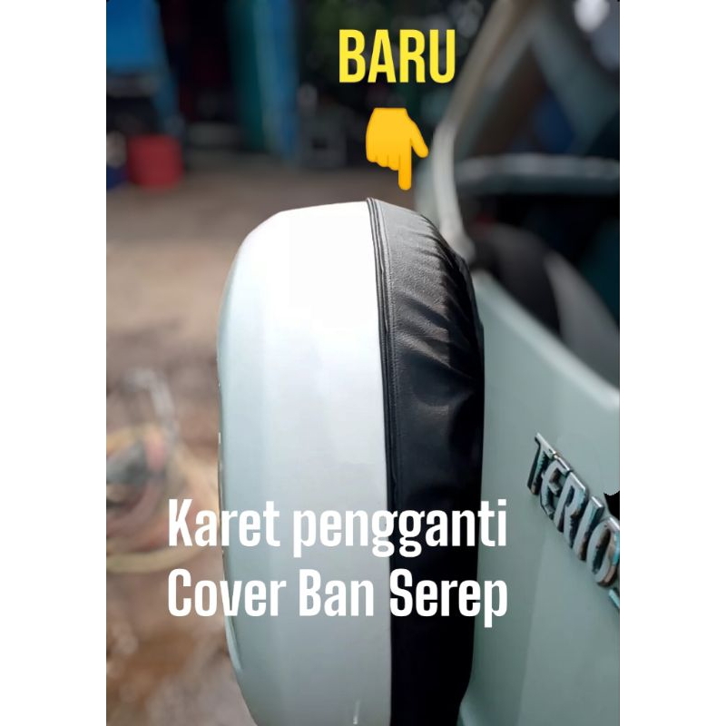 Karet Bagian Dalam Cover Ban Serep DaihatsuTerios  Rush Toyota Rush Honda CRV Taruna