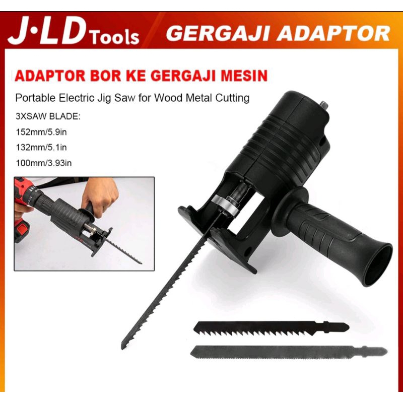 JLD Adaptor jigsaw - Adaptor utk mesin bor jadi gergaji jigsaw