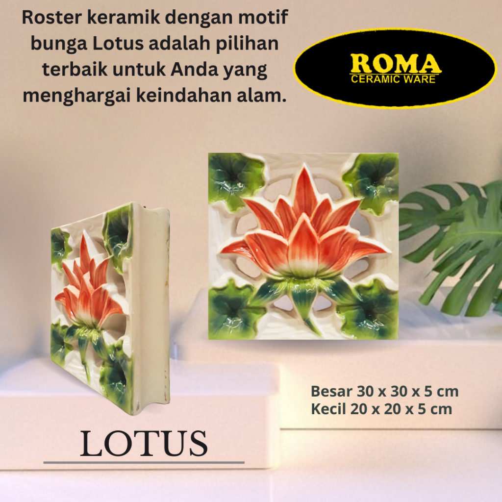 Roster Keramik Roma Lotus / Loster / Anti Tampias  / Lubang Angin ukuran 20x20 Cm