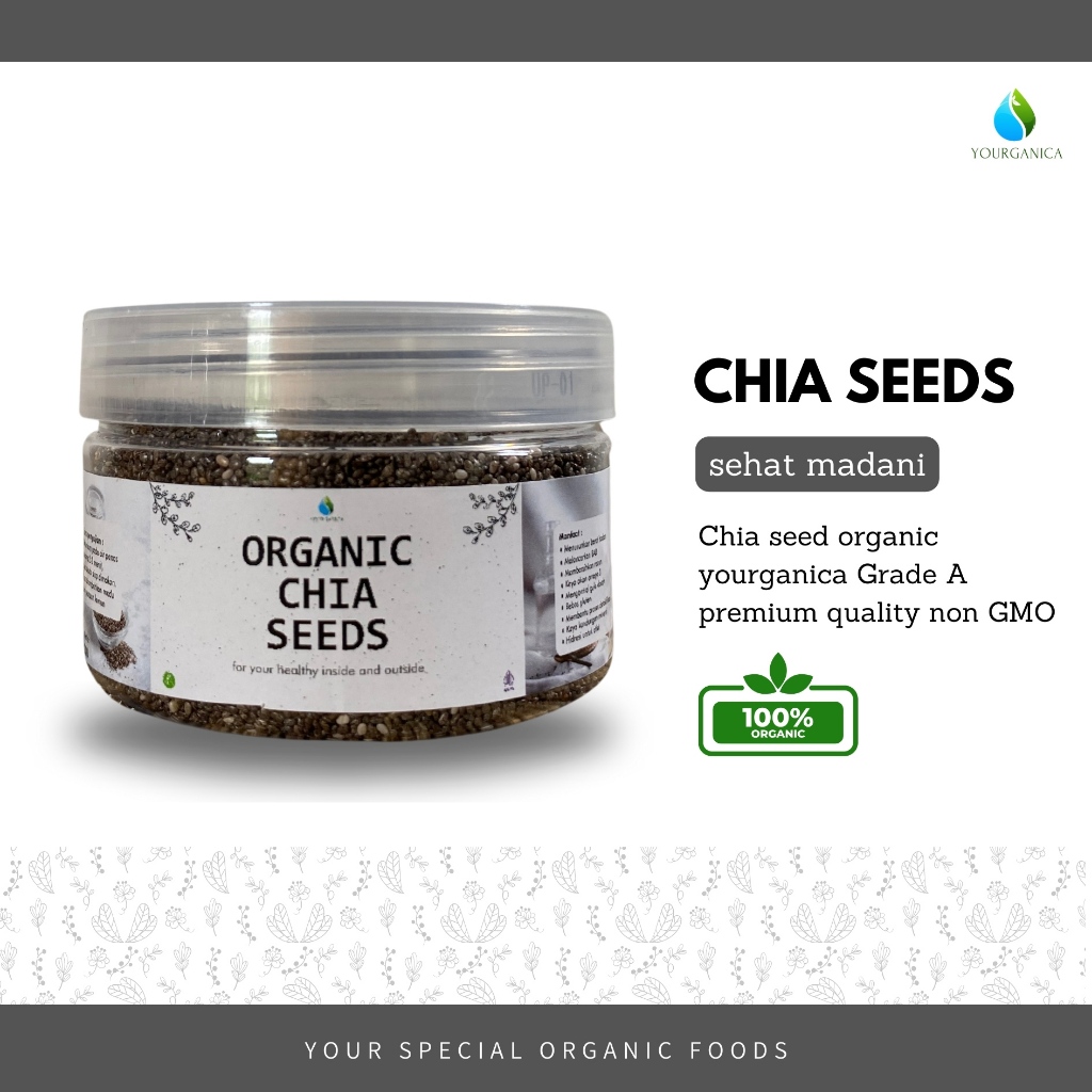 

Yourganica - Chia seed organic - Grade A - premium quality - non GMO - biji chia selasih - chia seed original