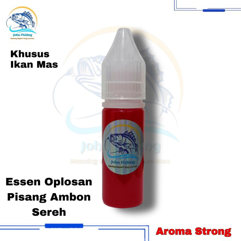 JOHN FISHING Essen ikan mas PISANG AMBON SEREH Anti zonk