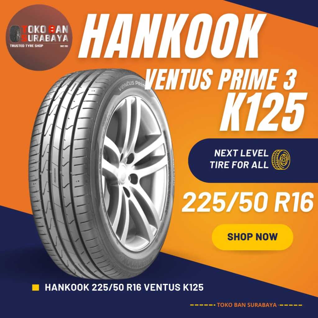 Ban HANKOOK 225/50 R16 225/50R16 225/50/16 22550 R16 22550R16 R16 R 16 VENTUS PRIME 3 K125