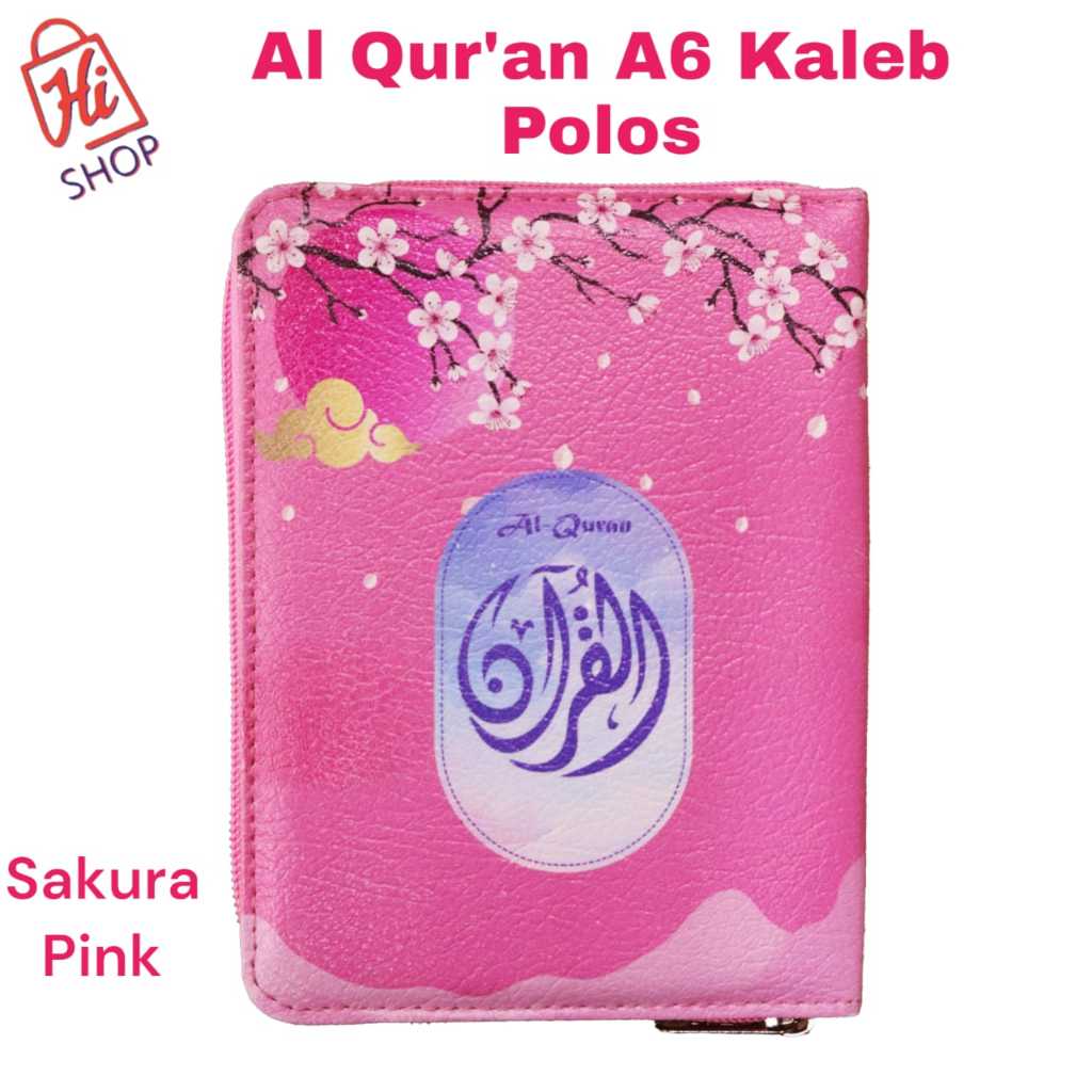 Al Quran A6 Kaleb [Sakura Pink] Al Quran  Polos dengan Dompet Resleting + Pin Terjemah Cover Bukan S