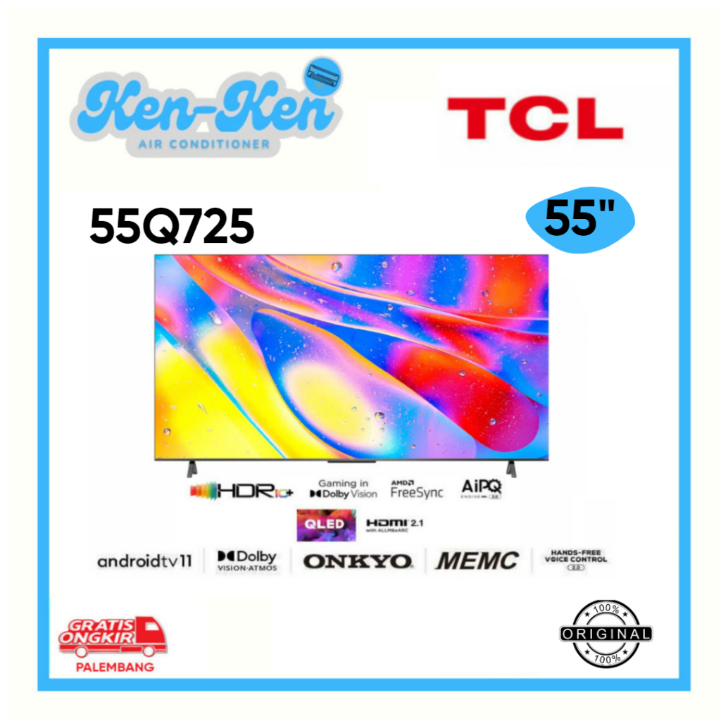 TV LED TCL 55Q725 LED TCL 55 Inch QLED TCL 4K Android 11 Series