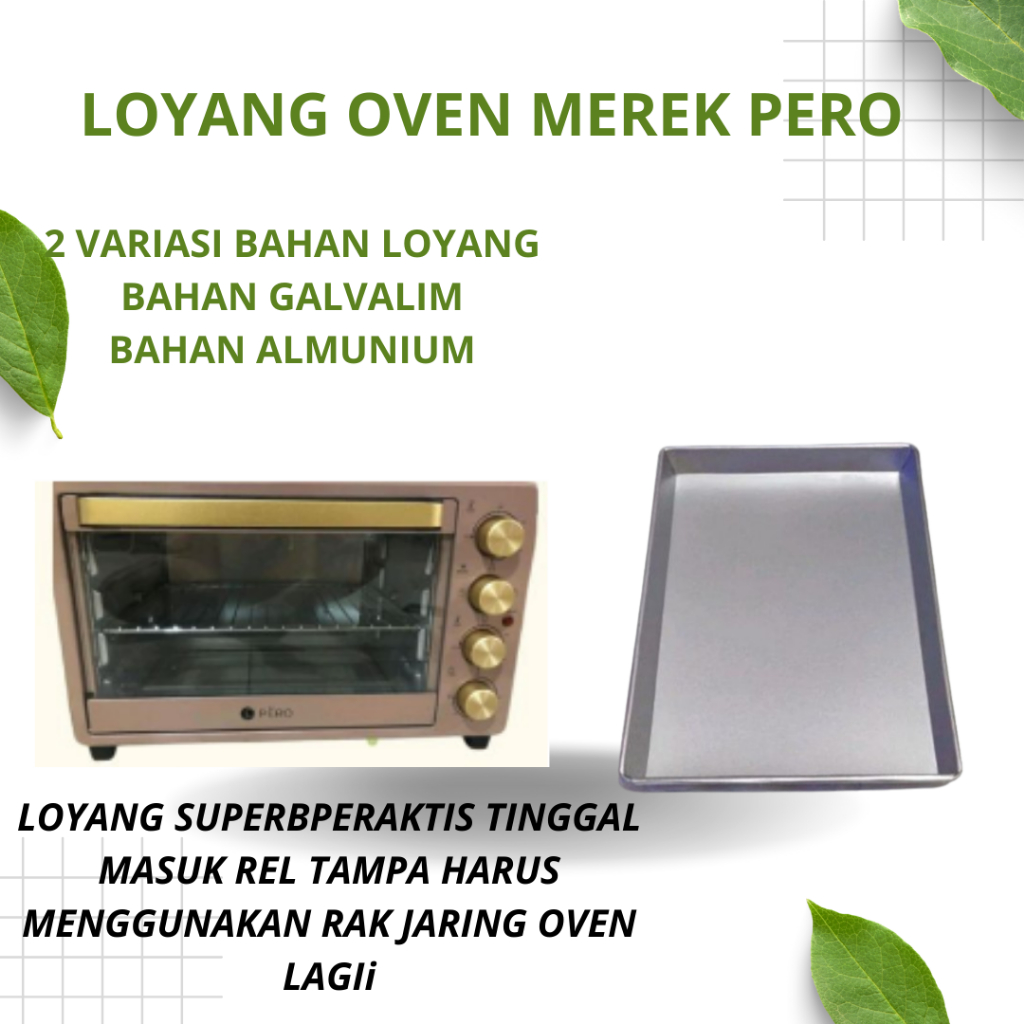LOYANG OVEN LISTRIK PERO 35 liter BAHAN TEBAL ANTI LENGKET