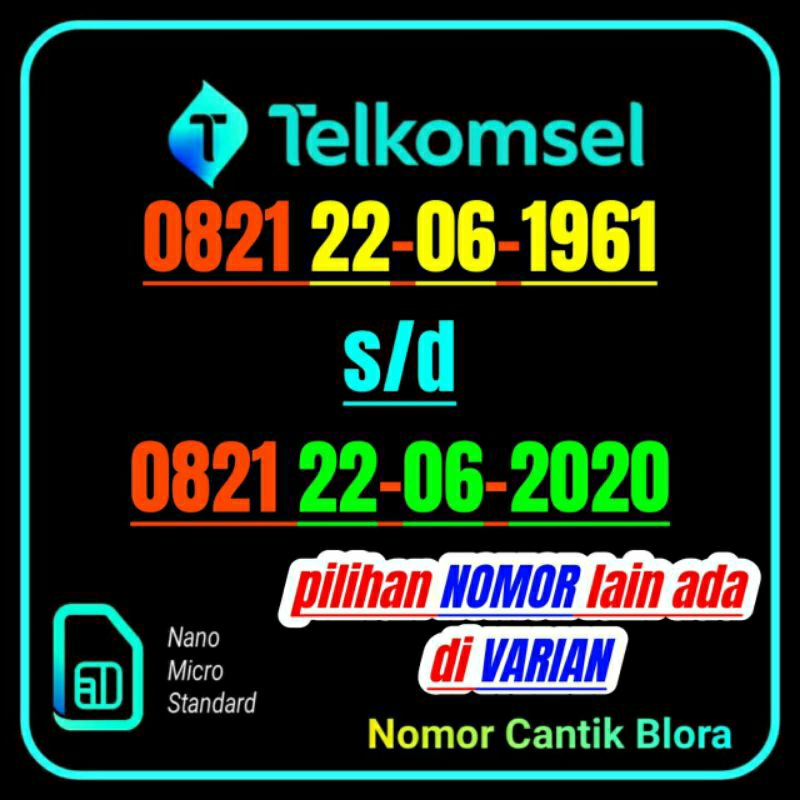 Nomor Cantik Telkomsel Tahun Lahir 22 JUNI 0812 0821 2206 22 06 1961 1964 1968 1969 1970 1971 1972 1
